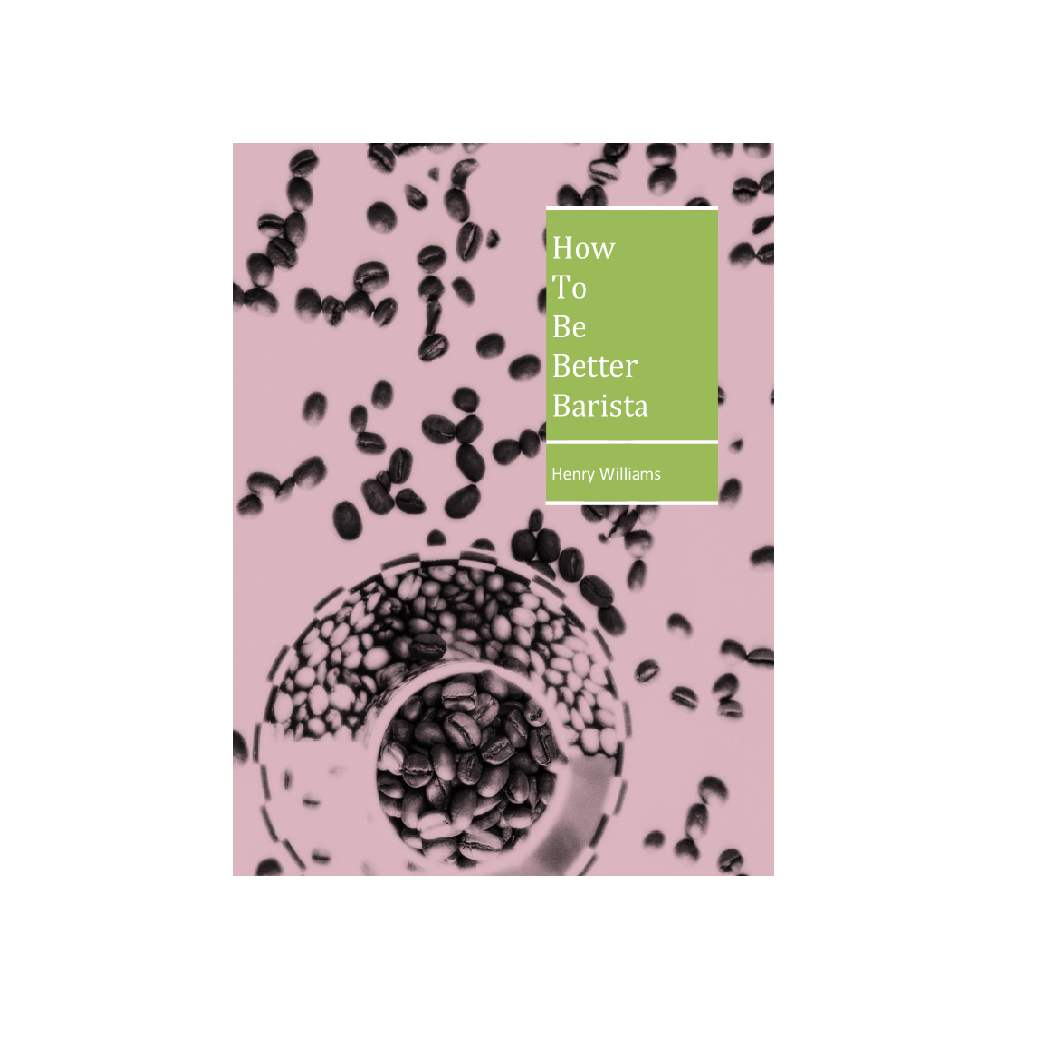 How to Be a Better Barista